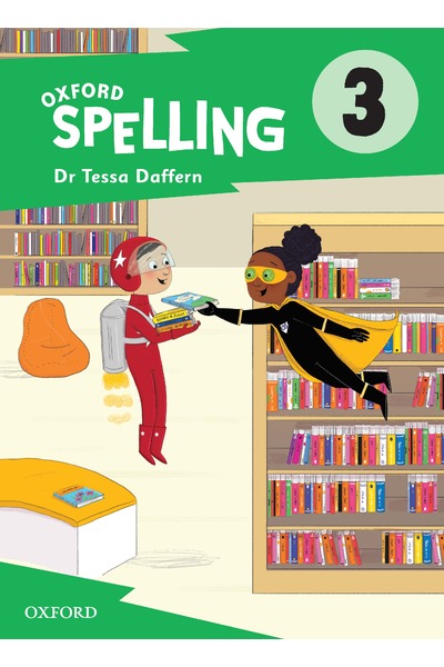 Oxford Spelling - Student Book: Year 3