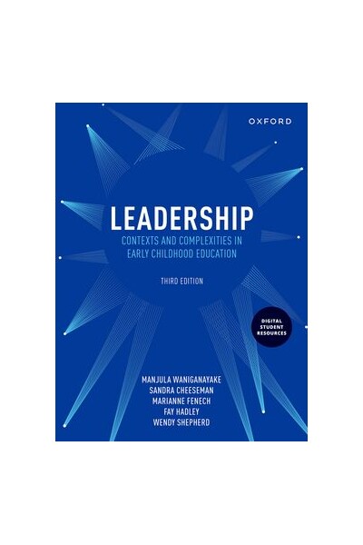 LeadershipContexts and Complexities in Early Childhood EducationThird Edition