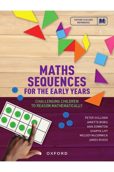 Maths Sequences for the Early Years: Challenging Children to Reason Mathematically