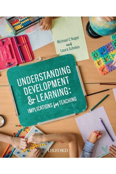 Understanding Development and Learning: Implications for Teaching