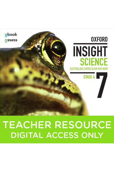 Oxford Insight Science AC for New South Wales - Year 7: Teacher obook/assess (Digital Access Only)