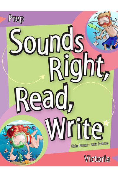 Sounds Right, Read, Write - Victoria: Prep