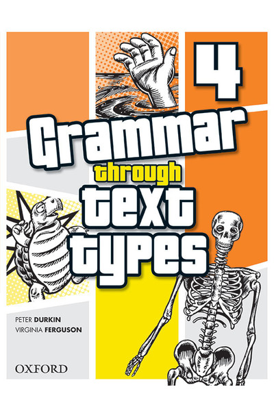 Grammar Through Text Types - Year 4
