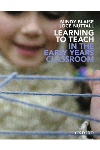 Learning to Teach in the Early Years Classroom