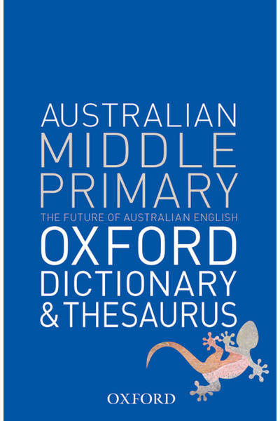 Australian Middle Primary Dictionary & Thesaurus