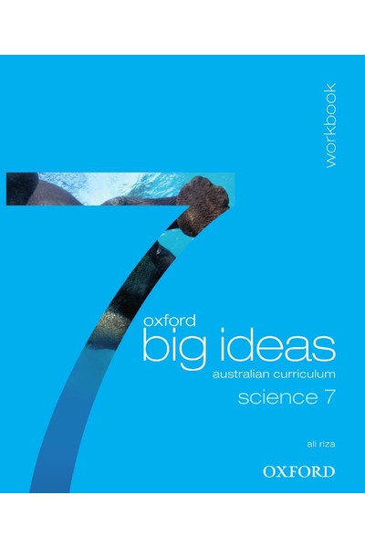 Oxford Big Ideas Science Australian Curriculum: Year 7 - Workbook (Print)