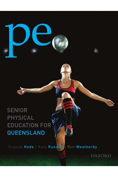 PE: Senior Physical Education for Queensland (QLD)