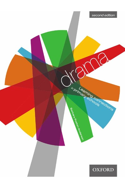 Drama: Learning Connections in Primary Schools (2nd Edition)