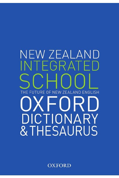 The New Zealand Oxford Integrated School Dictionary & Thesaurus