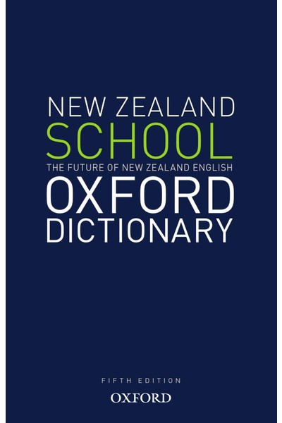 The New Zealand Oxford School Dictionary