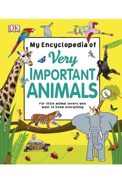 My Encyclopedia of Very Important Animals