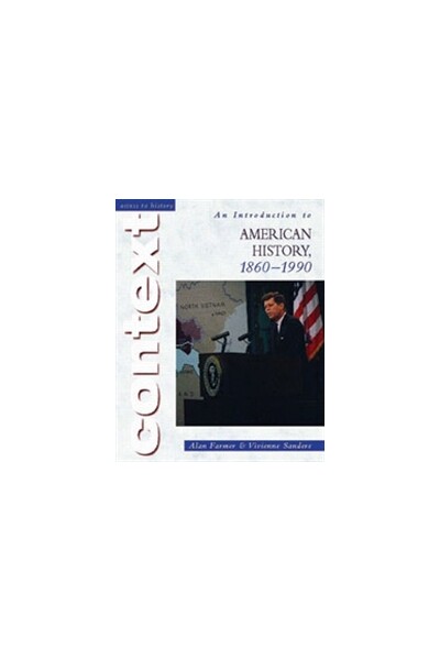 Access to History: An Introduction to American History 1860-1990