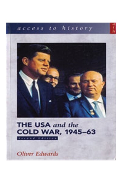 Access to History: The USA and the Cold War 1945-1963 (2nd Edition)