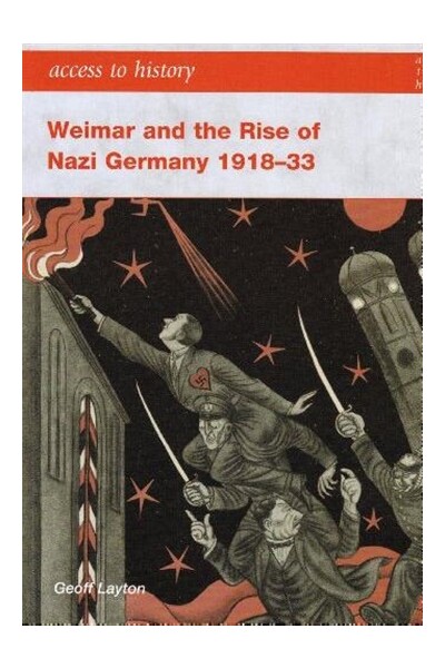 Access to History: Weimar & the Rise of Nazi Germany 1918-33