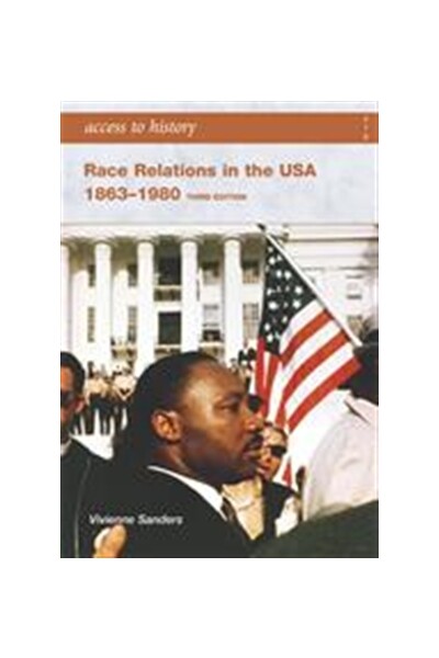 Access to History: Race and Relations in the USA 1863-1980