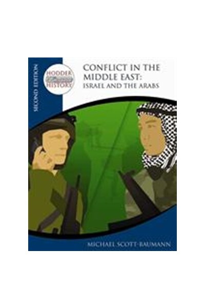 Hodder 20th Century History: Conflict in the Middle East: Israel and the Arabs