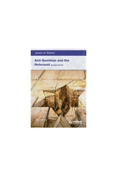 Access to History: Anti-Semitism and the Holocaust (2nd Edition)