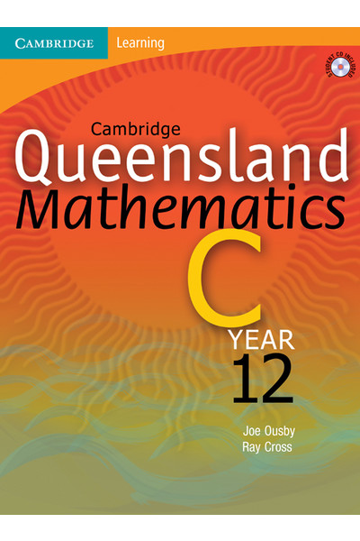 Cambridge Queensland Mathematics C - Year 12: Student Book + CD-ROM (Print)