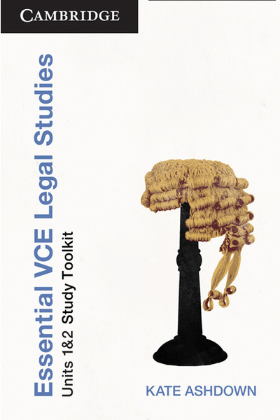 Essential VCE Legal Studies (2nd Edition) - Units 1-2: Student Toolkit (Print Only)