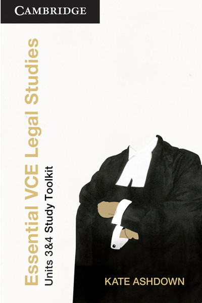 Essential VCE Legal Studies (2nd Edition) - Units 3-4: Student Toolkit (Print Only)
