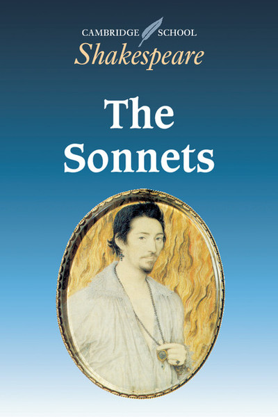 Cambridge School Shakespeare - The Sonnets