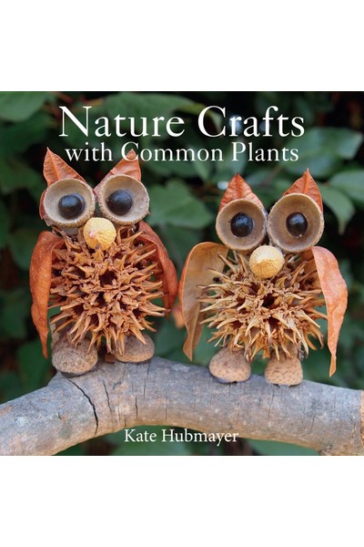 Nature Crafts with Common Plants