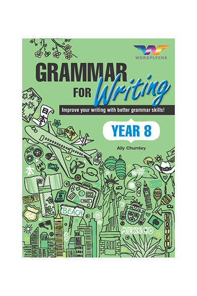 WordFlyers - Grammar for Writing: Year 8