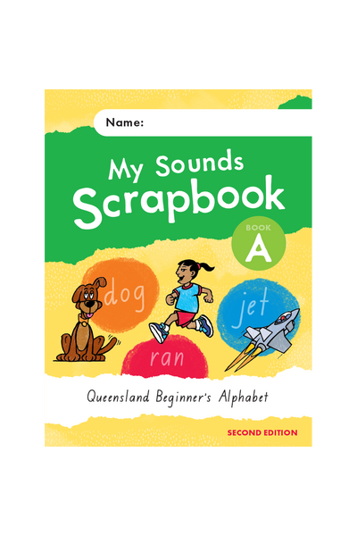 My Sounds Scrapbook for QLD: Book A (Second Edition)