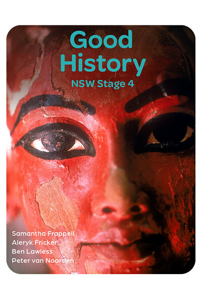 Good History NSW Stage 4 Student Book + Digital