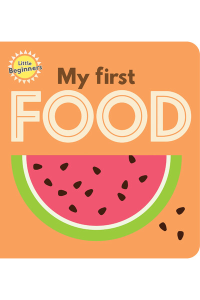 Little Beginners Mini Padded Board Book - My First Food