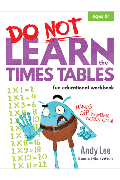 Do Not Learn Workbooks - Times Tables