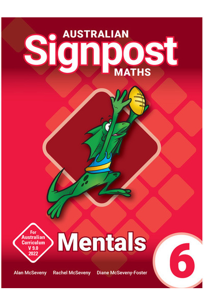 Australian Signpost Maths (Fourth Edition - AC 9.0) - Mentals Book: Year 6