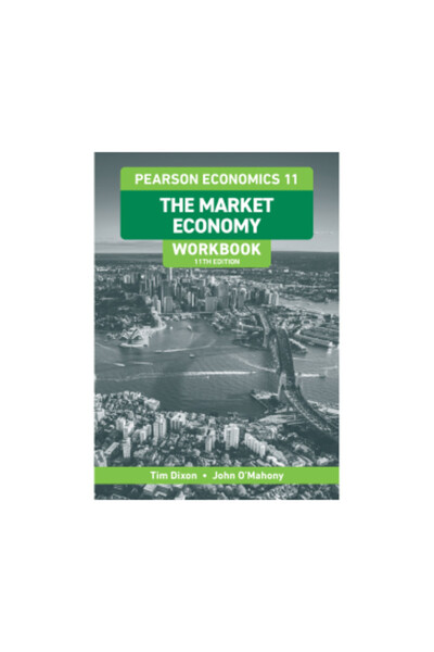 Pearson Economics 11: The Market Economy Workbook