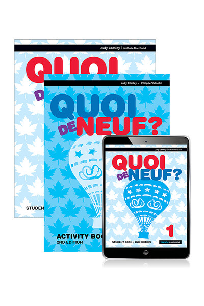 Quoi de Neuf? 1: Student Book, eBook & Activity Book (Print & Digital) - 2nd Edition