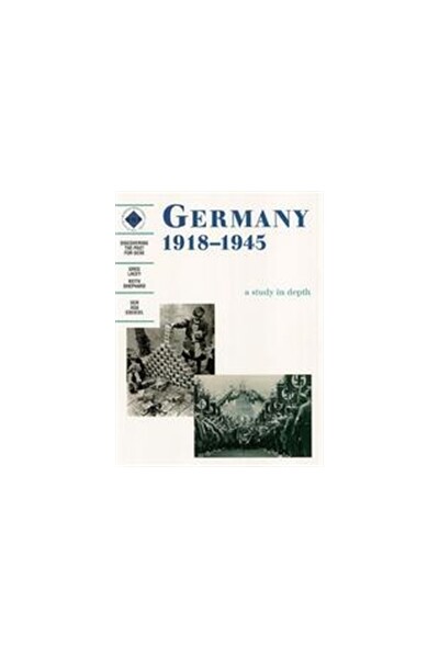 Discovering the Past: Germany 1918-1945