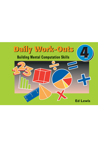 Daily Work-Outs - Building Mental Computation Skills: Year 4