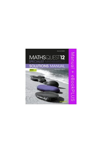 Jacaranda Maths Quest 12 Specialist Maths VCE - Units 3 & 4 Solutions Manual & eBookPLUS