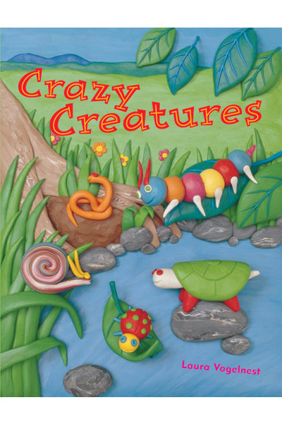 Rigby Literacy - Early Level 4: Crazy Creatures (Reading Level 13 / F&P Level H)