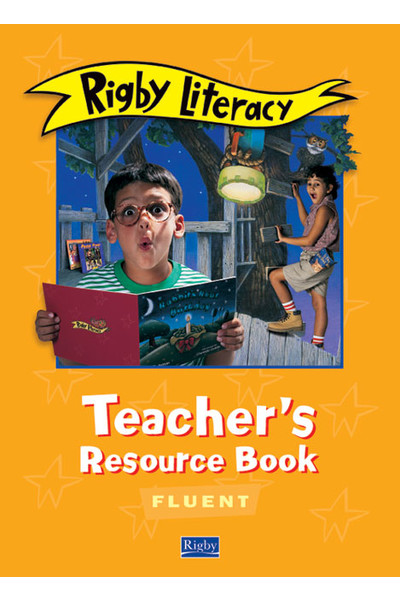 Rigby Literacy - Fluent Level: Teacher's Resource Book