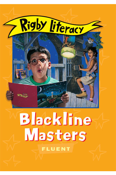 Rigby Literacy - Fluent Level: Blackline Masters