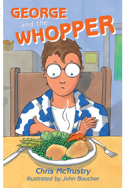 Rigby Literacy - Fluent Level 3: George and the Whopper (Reading Level 20-24 / F&P Level K-O)