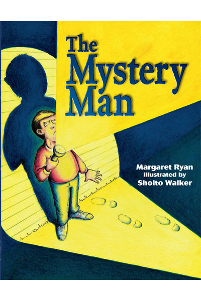 Rigby Literacy - Fluent Level 2: The Mystery Man (Reading Level 15 / F&P Level I)