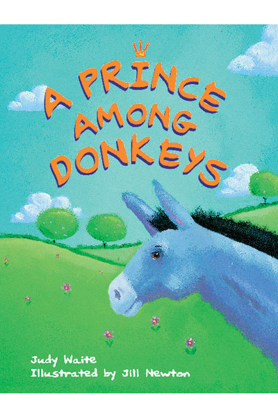 Rigby Literacy - Fluent Level 3: A Prince Among Donkeys (Reading Level 22 / F&P Level M)