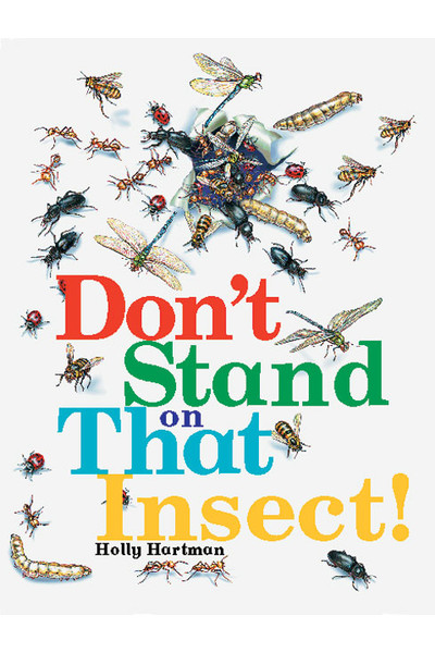 Rigby Literacy - Fluent Level 3: Don't Stand On That Insect! (Reading Level 20 / F&P Level K)