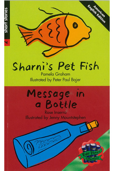 Rigby Literacy Collections - Level 3, Phase 3: Sharni's Pet Fish/Message in a Bottle (Reading Level 29-30 / F&P Levels T-U)