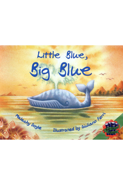 Rigby Literacy Collections - Level 3, Phase 1: Little Blue, Big Blue (Reading Level 25-28 / F&P Levels P-S)