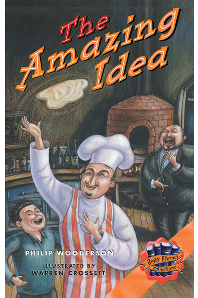 Rigby Literacy Collections - Level 4, Phase 4: The Amazing Idea (Reading Level 29-30 / F&P Levels T-U)
