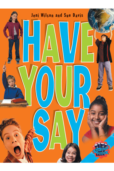 Rigby Literacy Collections - Level 5, Phase 7: Have Your Say (Reading Level 30+ / F&P Level V-Z)