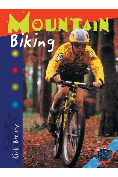 Rigby Literacy Collections - Level 5, Phase 8: Mountain Biking (Reading Level 30++ / F&P Level W-Z)