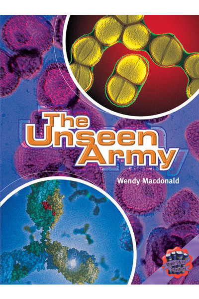 Rigby Literacy Collections - Level 6, Phase 10: The Unseen Army (Reading Level 30++ / F&P Level W-Z)